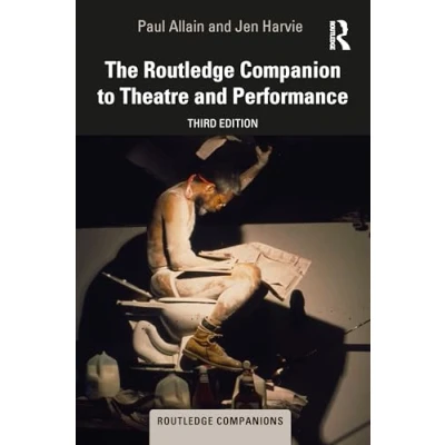 Afbeelding van Routledge Companions The Companion to Theatre and Performance