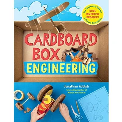 Afbeelding van Cardboard Box Engineering: Cool, Inventive Projects for Tinkerers, Makers &amp; Future Scientists: 1