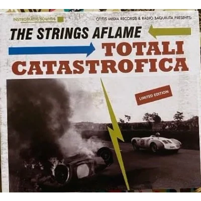 Afbeelding van The Strings Aflame Totali Catastrofica (CD)