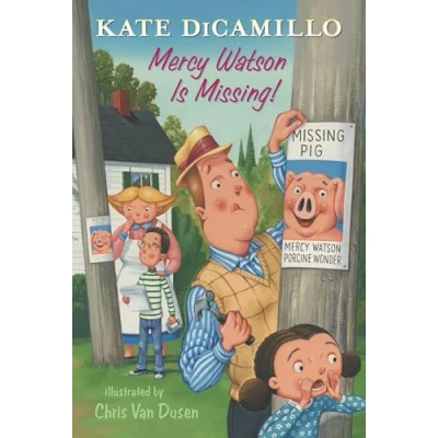 Afbeelding van Mercy Watson Is Missing!: Tales from Deckawoo Drive, Volume Seven: 7