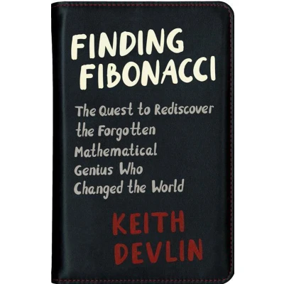 Afbeelding van Finding Fibonacci the Quest to Rediscover Forgotten Mathematical Genius Who Changed World