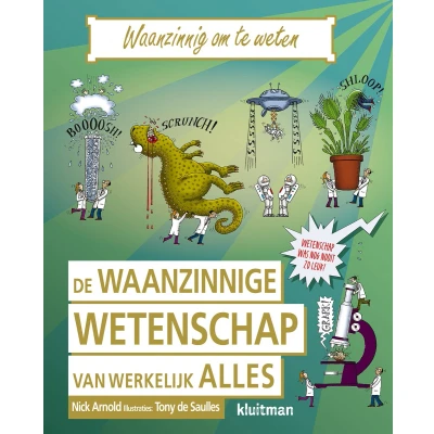Afbeelding van Uitgeverij kluitman de waanzinnige wetenschap van werkelijk alles
