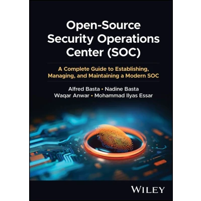 Afbeelding van Open Source Security Operations Center (SOC): a Complete Guide to Establishing, Managing, and Maintaining Modern SOC