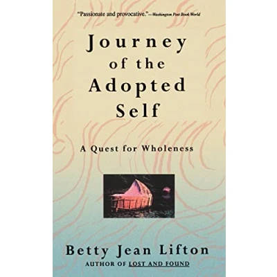 Afbeelding van Journey of the Adopted Self: A Quest for Wholeness