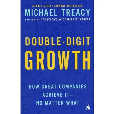Afbeelding van Double Digit Growth: How Great Companies Achieve It No Matter What