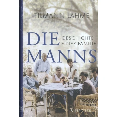 Afbeelding van Die Manns: Geschichte einer Familie