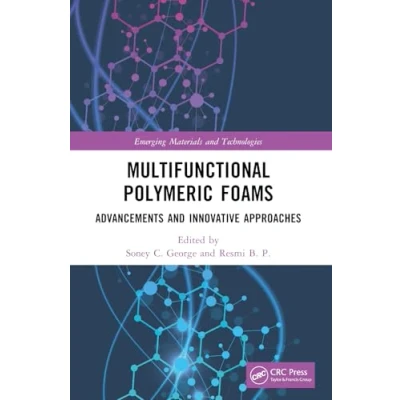 Afbeelding van Multifunctional Polymeric Foams: Advancements and Innovative Approaches