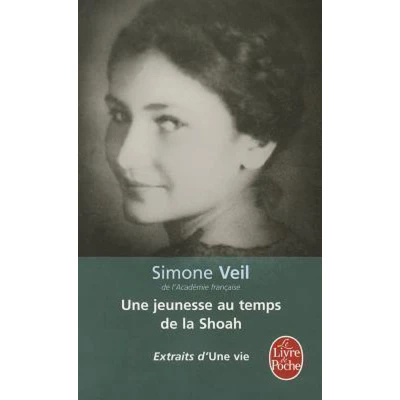 Afbeelding van Une jeunesse au temps de la Shoah: Extraits d&#039;Une vie