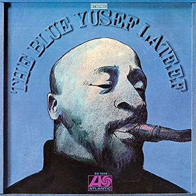 Afbeelding van Yusef Lateef The Blue (LP)