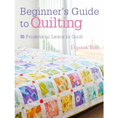 Afbeelding van Quilting Techniques for Beginners: 16 Projects to Learn Quilt