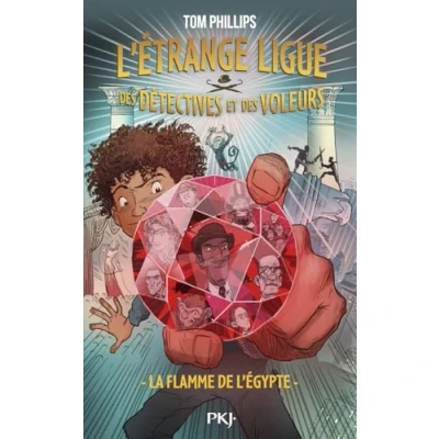 Afbeelding van L&#039;Étrange ligue des détectives et voleurs Tome 1 : La flamme de l&#039;Égypte
