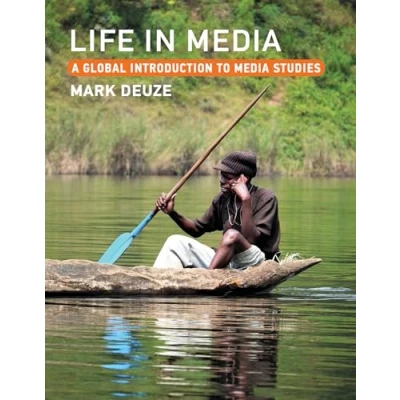 Afbeelding van Life in Media: A Global Introduction to Media Studies