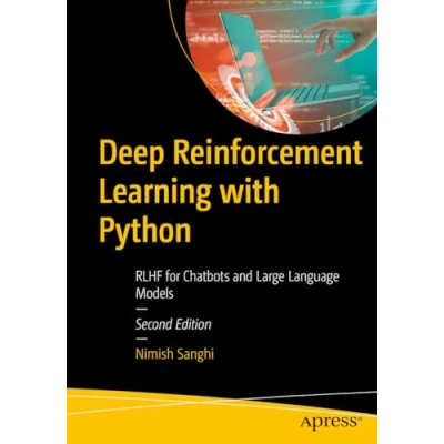 Afbeelding van Deep Reinforcement Learning with Python: RLHF for Chatbots and Large Language Models