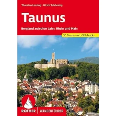 Afbeelding van Taunus: Bergland zwischen Lahn, Rhein und Main. 50 Touren mit GPS Tracks