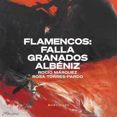 Afbeelding van Rocio Márquez, Rosa Torres Pardo Flamencos: Falla, Granados &amp; Albeniz (CD)