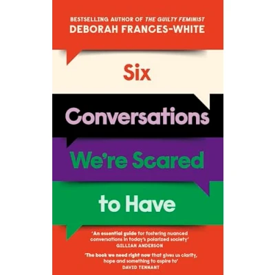 Afbeelding van Six Conversations We&#039;re Scared to Have from the Guilty Feminist