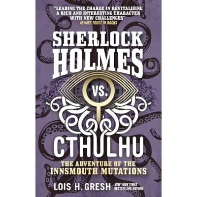 Afbeelding van SHERLOCK HOLMES VS CTHULHU ADV OF INNSMOUTH MUTATIONS MMPB