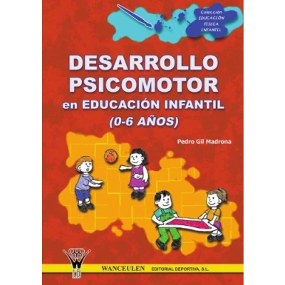 Afbeelding van Desarrollo psicomotor en Educación Infantil de 0 a 6 años