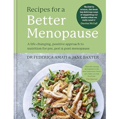 Afbeelding van Recipes for A Better Menopause: life changing, positive approach to nutrition pre, peri &amp; post menopause