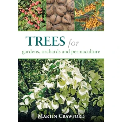 Afbeelding van Trees for Gardens, Orchards, and Permaculture