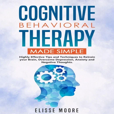 Afbeelding van Cognitive Behavioral Therapy Made Simple