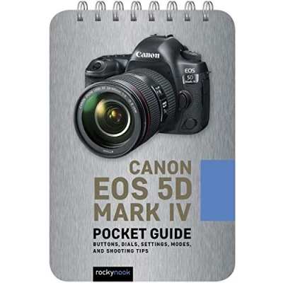 Afbeelding van Canon EOS 5d Mark IV: Pocket Guide: Buttons, Dials, Settings, Modes, and Shooting Tips: 7