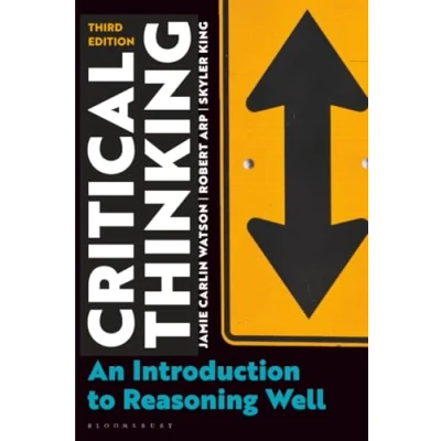 Afbeelding van Critical Thinking: An Introduction to Reasoning Well