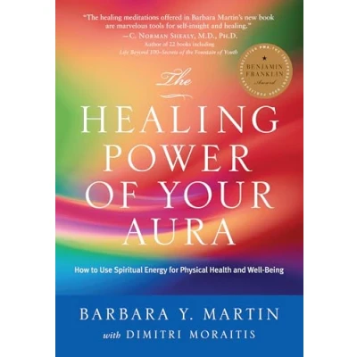 Afbeelding van Healing Power of Your Aura: How to Use Spiritual Energy for Physical Health and Well Being