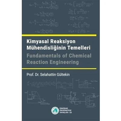 Afbeelding van Kimyasal Reaksiyon Mühendisliğinin Temelleri / Fundamentals of Chemical Reaction Engineering
