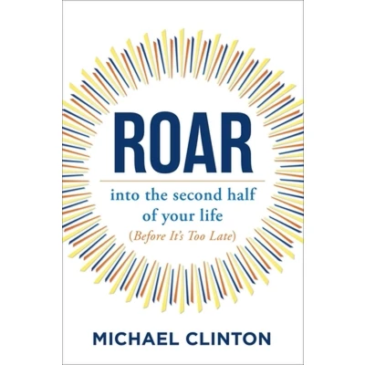 Afbeelding van Roar: Into the Second Half of Your Life (Before It&#039;s Too Late)