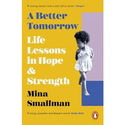 Afbeelding van A Better Tomorrow: Life Lessons in Hope and Strength