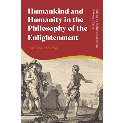 Afbeelding van Humankind and Humanity in the Philosophy of Enlightenment: From Locke to Kant