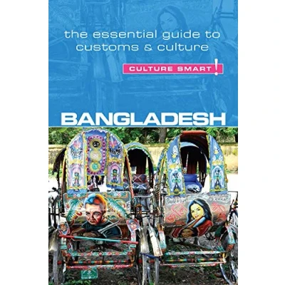 Afbeelding van Bangladesh Culture Smart!: The Essential Guide to Customs &amp; Culture: 55