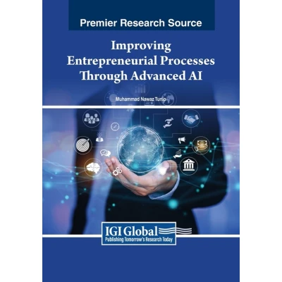 Afbeelding van Advances in Business Strategy and Competitive Advantage Improving Entrepreneurial Processes Through Advanced AI