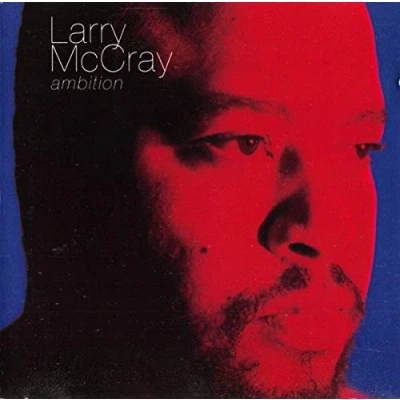 Afbeelding van Larry McCray Ambition