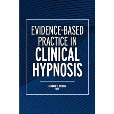 Afbeelding van Evidence Based Practice in Clinical Hypnosis