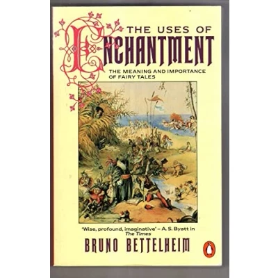 Afbeelding van The Uses of Enchantment: Meaning and Importance Fairy Tales