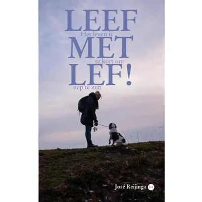 Afbeelding van Leef met Lef! (Paperback)