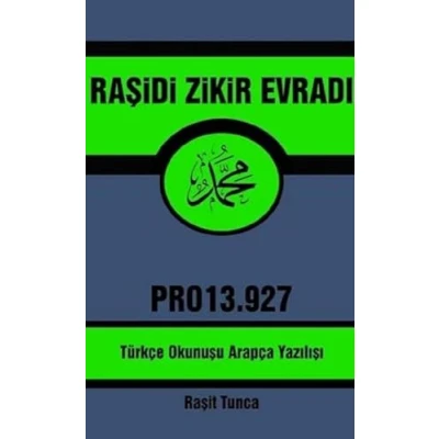 Afbeelding van Raşidi Zikir Evradı PRO13.927: Evradının Türkçe Okunuşu, Arapça Yazılışı ve Latince Açıklamalar