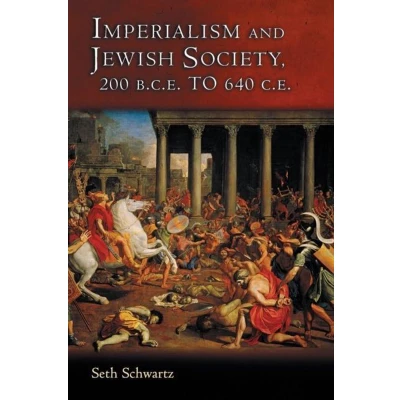 Afbeelding van Imperialism and Jewish Society: 200 B.C.E. to 640 C.E.: 14