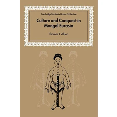 Afbeelding van Culture and Conquest in Mongol Eurasia