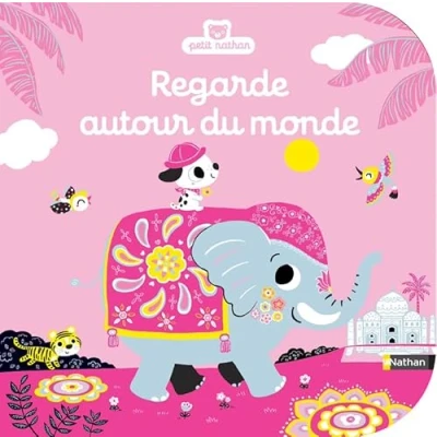 Afbeelding van Regarde autour du monde Livre d&#039;éveil à toucher pour les bébés, dès 6 mois