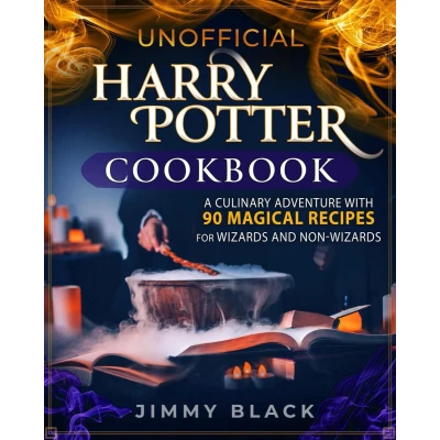 Afbeelding van Unofficial Harry Potter Cookbook: A Culinary Adventure With 90 Magical Recipes For Wizards And Non
