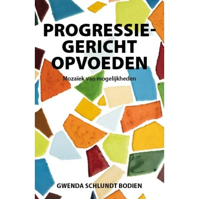 Afbeelding van Progressiegericht Opvoeden (Paperback)