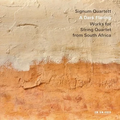 Afbeelding van Signum Quartett, Florian Donderer, Annette Walther, Xandi Van Dijk, Thomas Schmitz A Dark Flaring (String Quartets From South Africa) (CD)