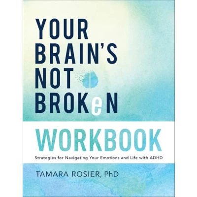 Afbeelding van Your Brain&#039;s Not Broken Workbook