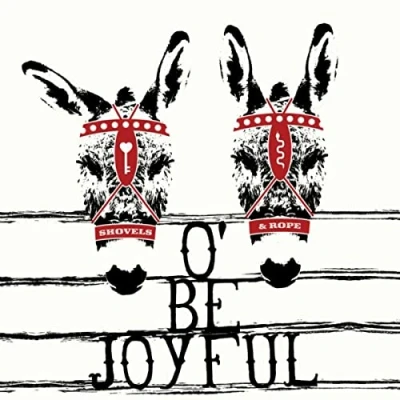 Afbeelding van Shovels &amp; Rope O Be Joyful (2 LPs)