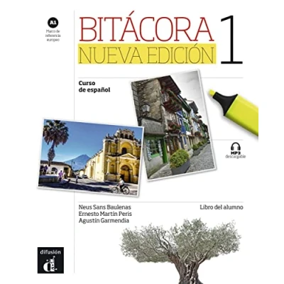 Afbeelding van Bitácora 1. Nueva edicion. A1. Libro del alumno + MP3 descargable