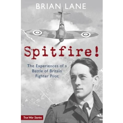 Afbeelding van Spitfire!: The Experiences of a Battle Britain Fighter Pilot