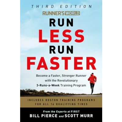 Afbeelding van Runner&#039;s World Run Less Faster: Become a Faster, Stronger Runner with the Revolutionary 3 Runs Week Training Program